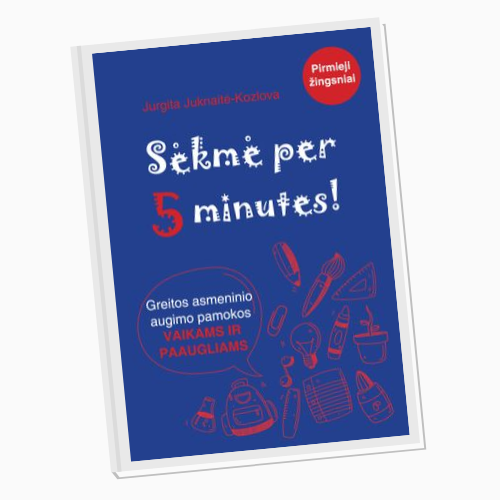 Knyga "SĖKMĖ PER 5 MINUTES! Pirmieji žingsniai"